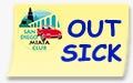 Yellow sticky note with SDMC logo and "Out Sick"